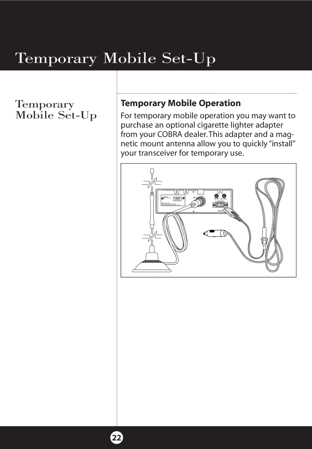 Cobra Electronics 25 NW specifications Temporary Mobile Set-Up, Temporary Mobile Operation 