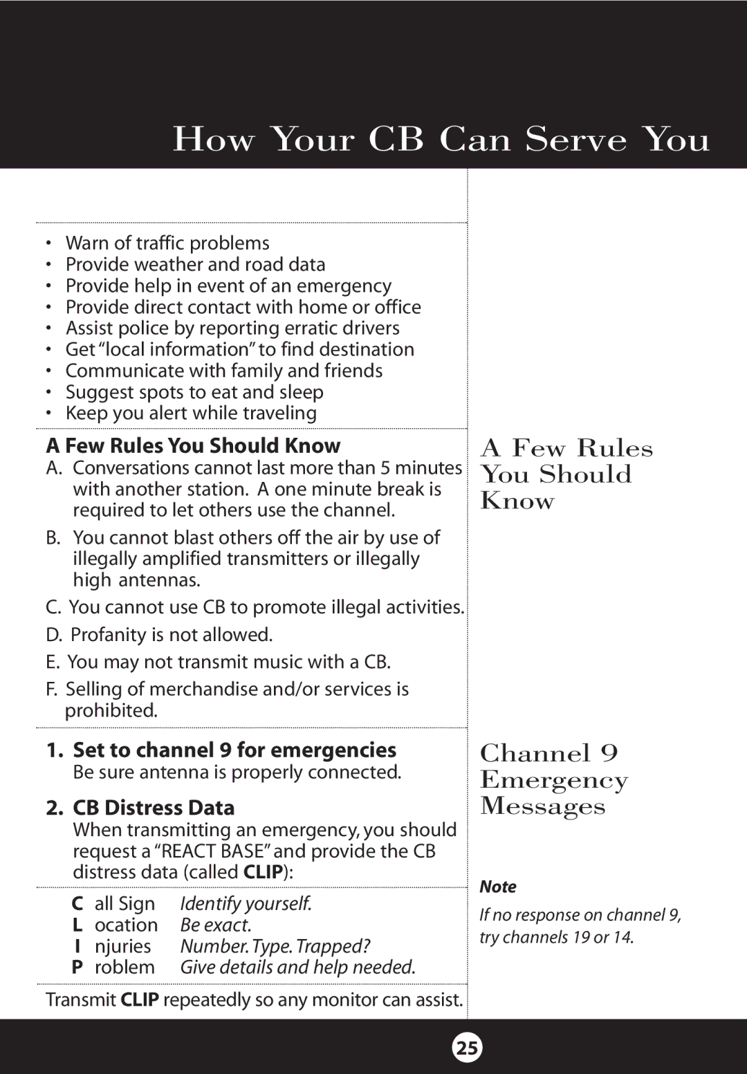 Cobra Electronics 25 NW specifications How Your CB Can Serve You, Few Rules You Should Know, Channel Emergency Messages 