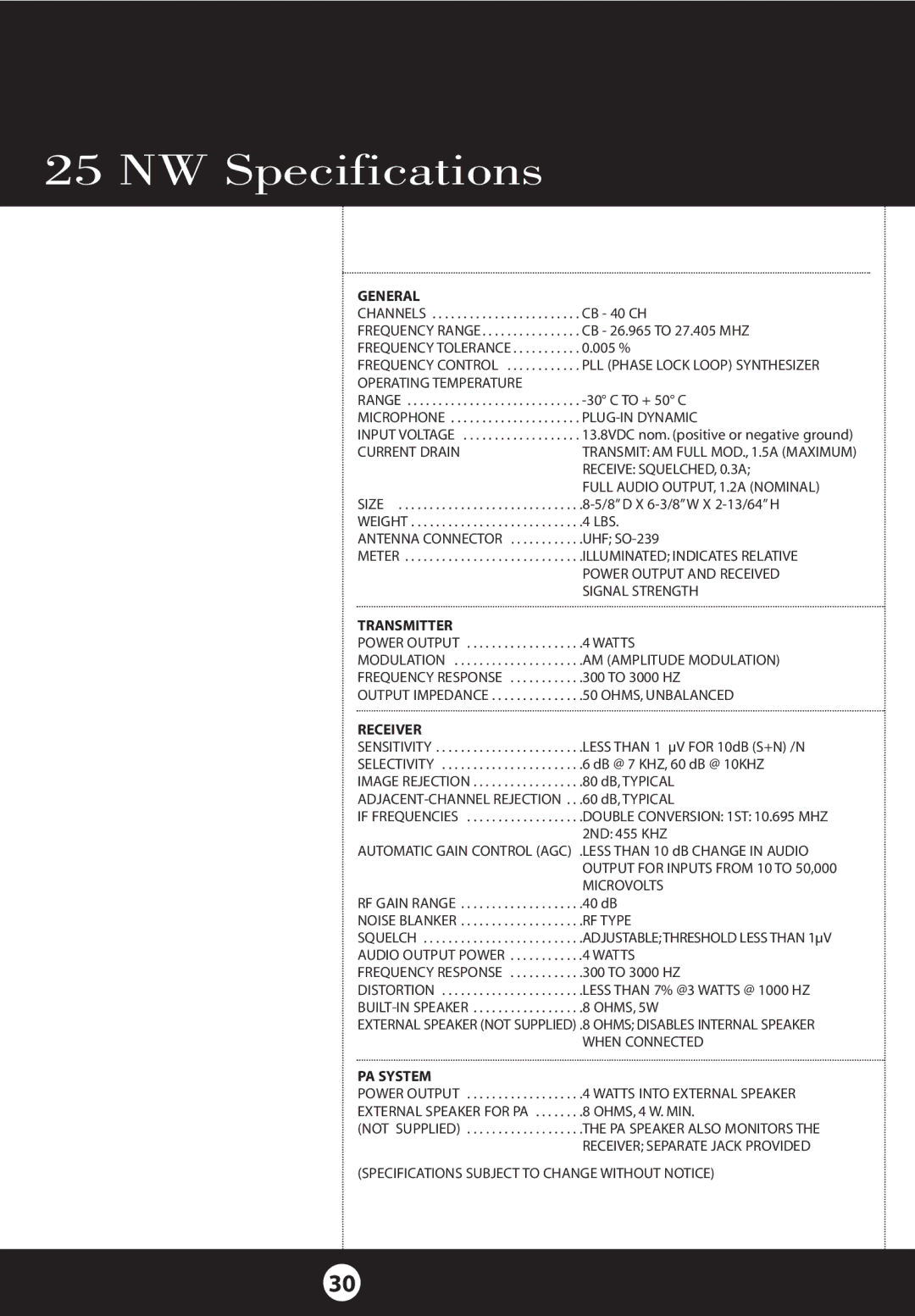 Cobra Electronics 25 NW specifications NW Specifications, General 