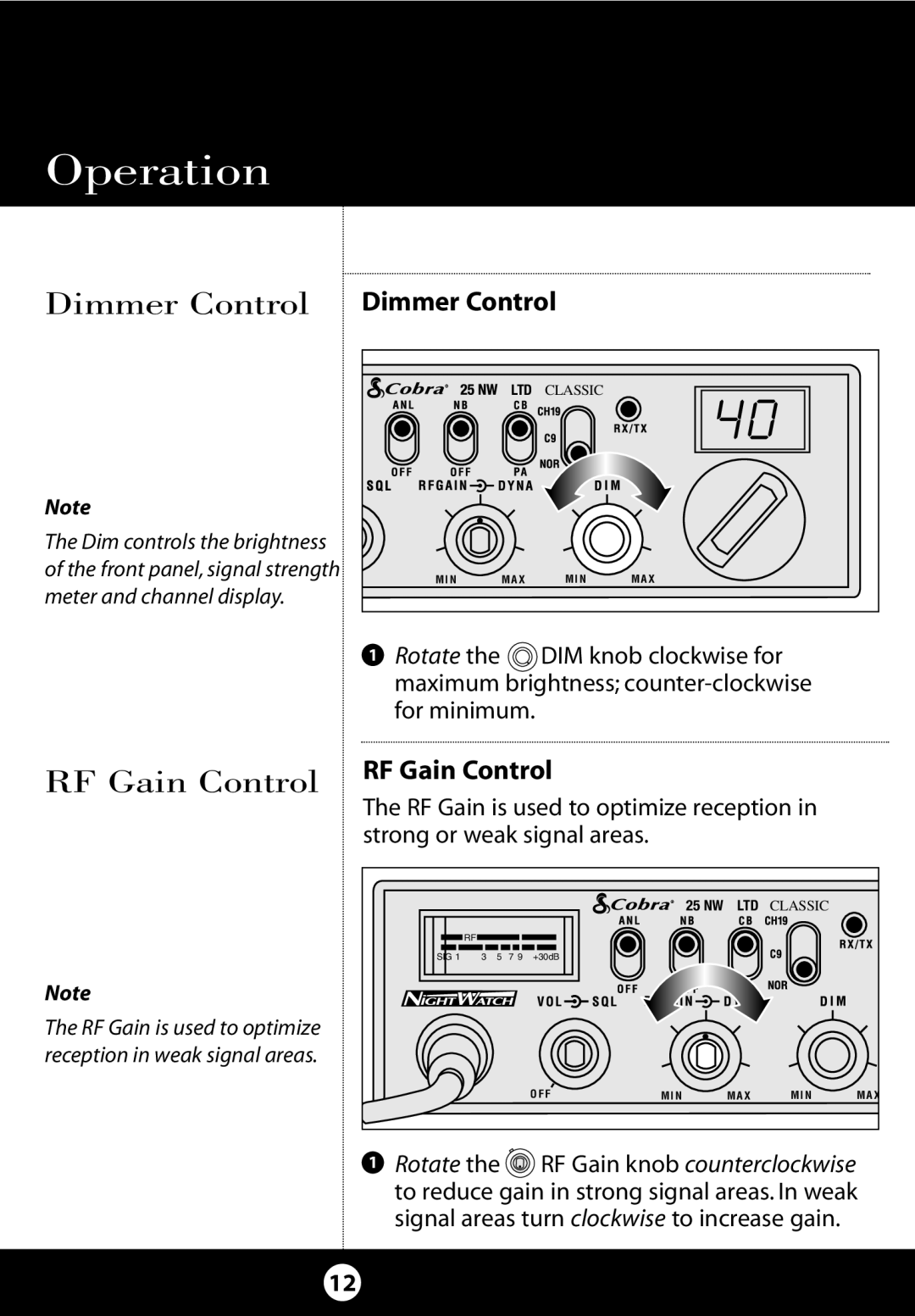 Cobra Electronics 25 NW specifications Dimmer Control Dimmer Control, RF Gain Control RF Gain Control, Operation, S Q L 