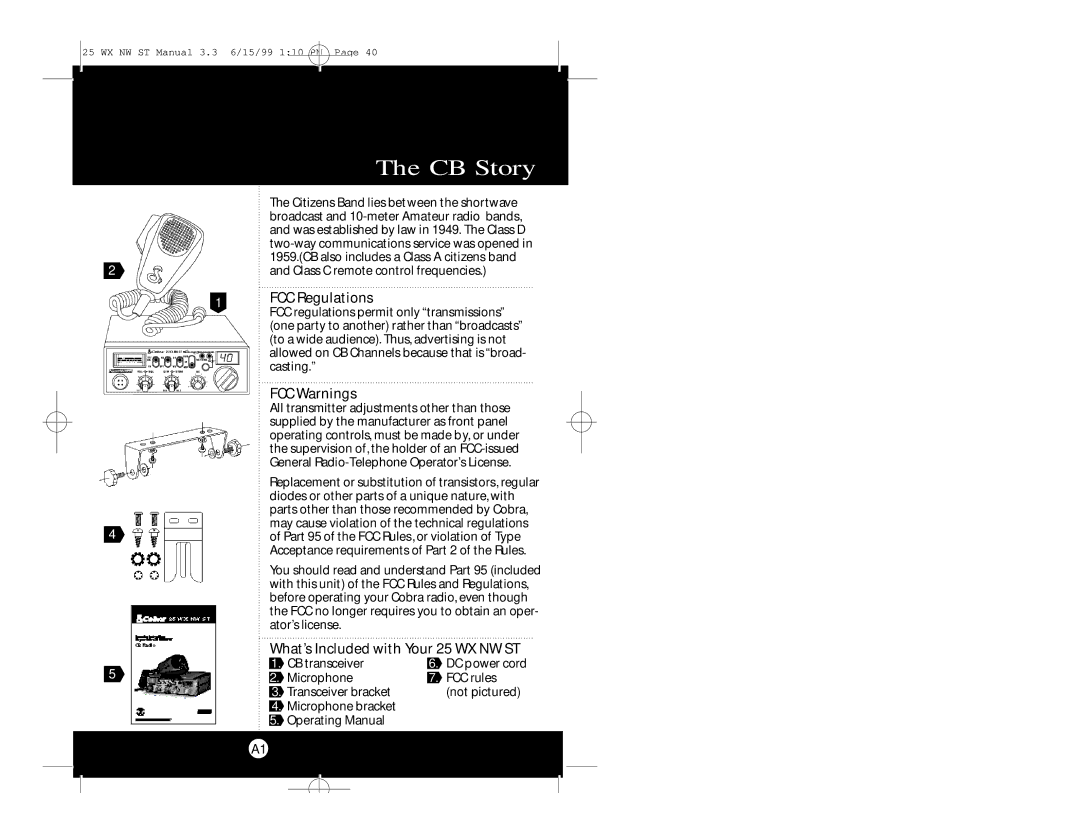 Cobra Electronics specifications CB Story, FCC Regulations, FCC Warnings, What’s Included with Your 25 WX NW ST 