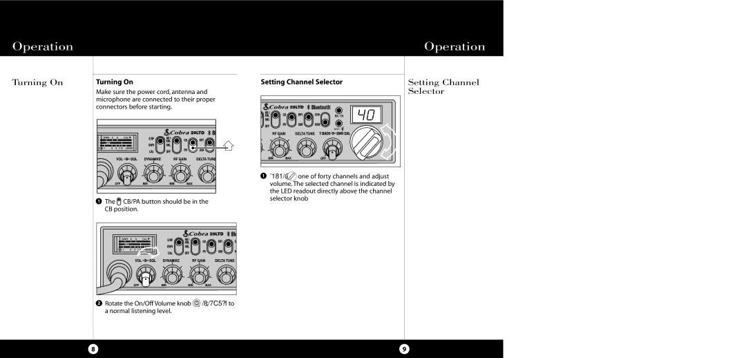 Cobra Electronics 29 LTD BT operating instructions Operation, Turning On, Setting Channel Selector 