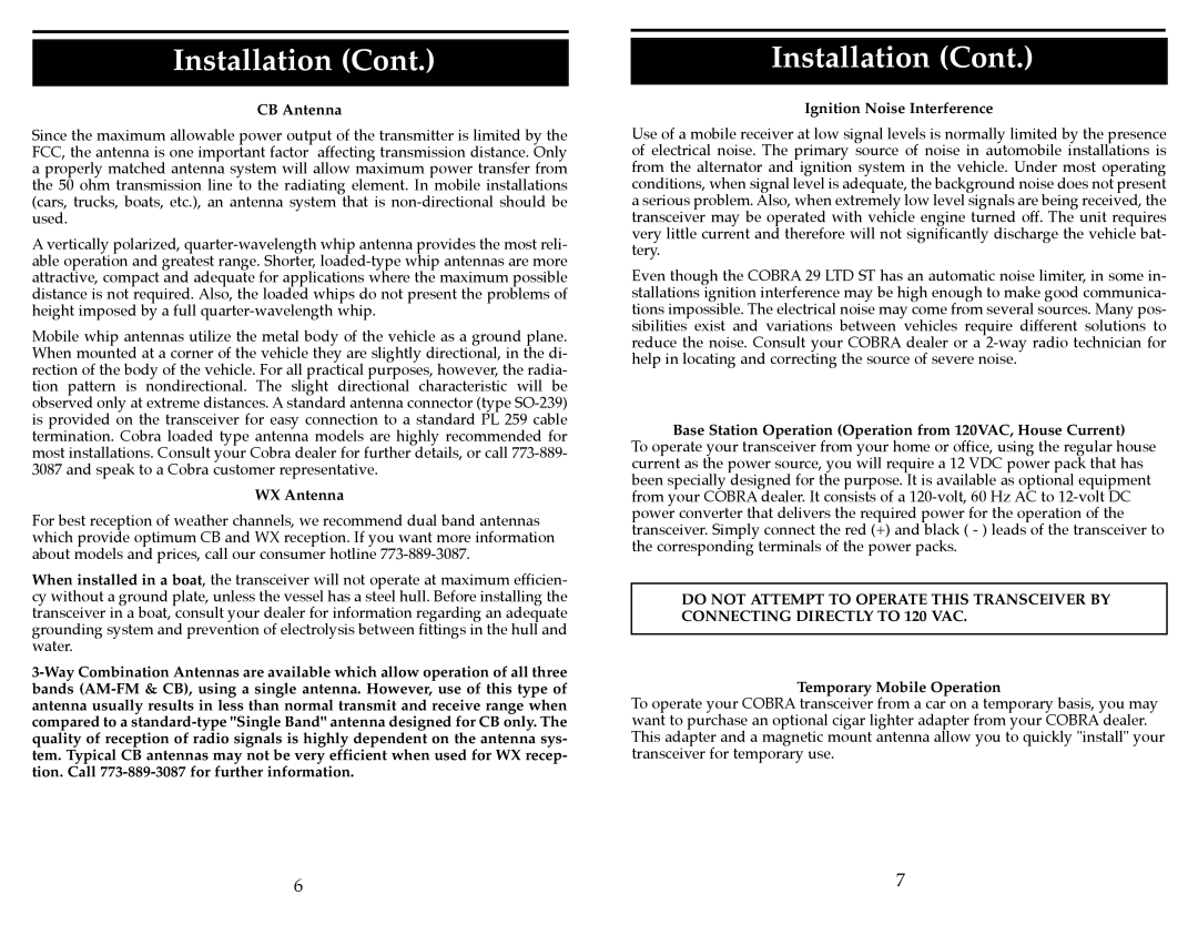 Cobra Electronics 29 LTD ST CB Antenna, WX Antenna, Ignition Noise Interference, Temporary Mobile Operation 