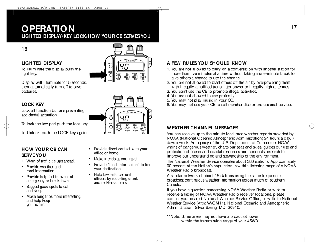 Cobra Electronics 45WX Lighted Display, FEW Rules YOU should Know, Lock KEY, HOW Your CB can Serve YOU 
