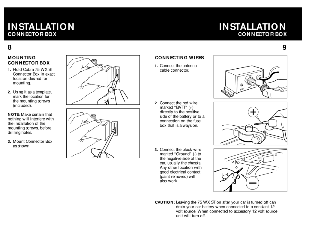 Cobra Electronics 75 WX ST operating instructions Mounting Connector BOX, Connecting Wires 