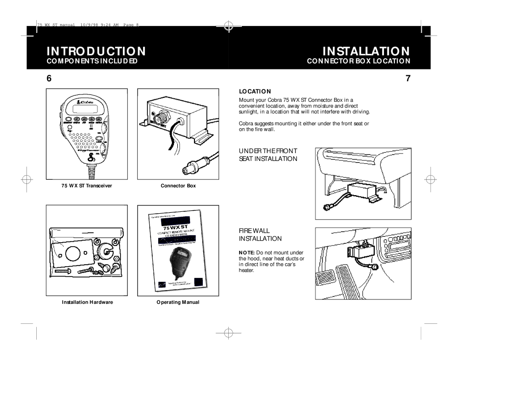 Cobra Electronics 75WX Introduction Installation, Components Included Connector BOX Location, Installation Hardware 