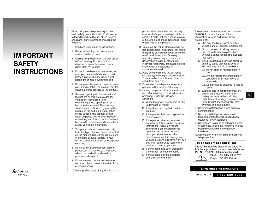 Cobra Electronics C P - 7 2 0 owner manual Power Supply Specifications, Input AC 120V, 60Hz, 4W Output DC 12V, 400mA 