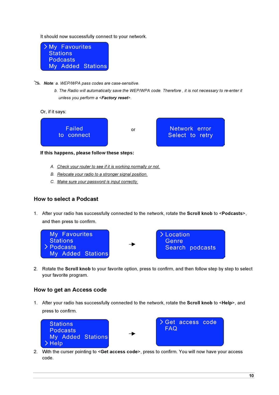 Cobra Electronics CIR 1000 A, CIR 1000 E manual How to select a Podcast, How to get an Access code 