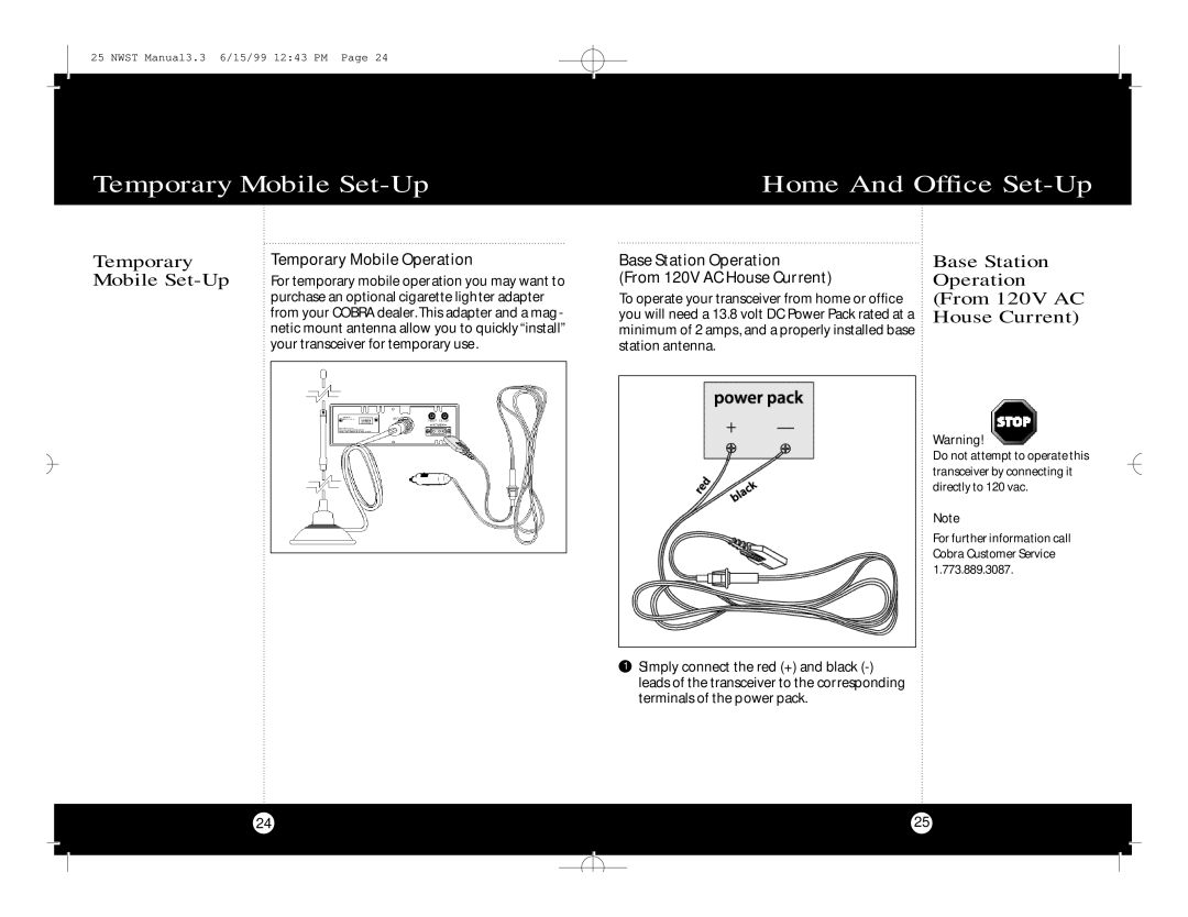 Cobra Electronics Cobra 25 NW ST specifications Temporary Mobile Set-Up Home And Office Set-Up, Temporary Mobile Operation 