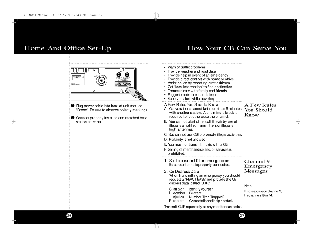 Cobra Electronics Cobra 25 NW ST specifications Home And Office Set-Up How Your CB Can Serve You, Few Rules You Should Know 