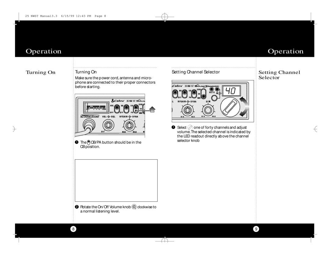 Cobra Electronics Cobra 25 NW ST specifications Operation, Turning On, Setting Channel, Selector 