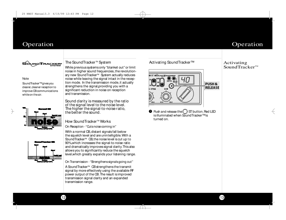 Cobra Electronics Cobra 25 NW ST SoundTrackerTM System, How SoundTrackerTM Works, Activating SoundTracker 