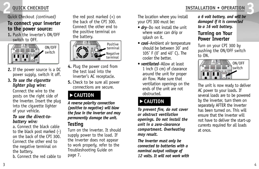 Cobra Electronics CPI 300 manual Testing, Turning on Your, Power Inverter, 2QUICK Checkout, Installation Operation 