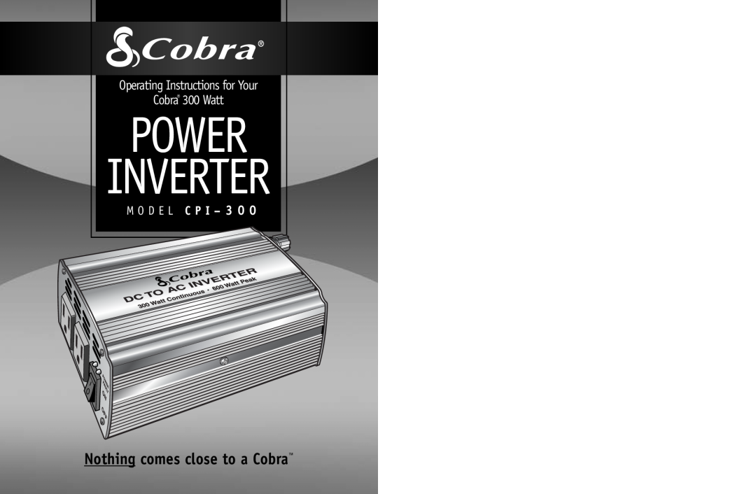 Cobra Electronics CPI 300 manual Nothing comes close to a Cobra, Power Inverter, M O D E L C P I - 3 0 