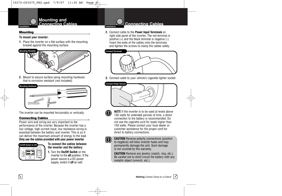 Cobra Electronics CPI 475 owner manual Installation Connecting Cables, Mounting To mount your inverter 