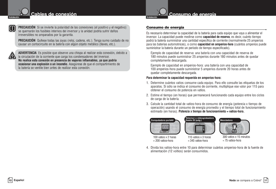 Cobra Electronics CPI M400 manual Consumo de energía, Para determinar la capacidad requerida en amperios-hora 