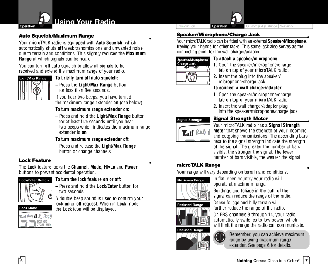 Cobra Electronics CXR700C owner manual Light/Max Range To briefly turn off auto squelch, To turn maximum range extender on 