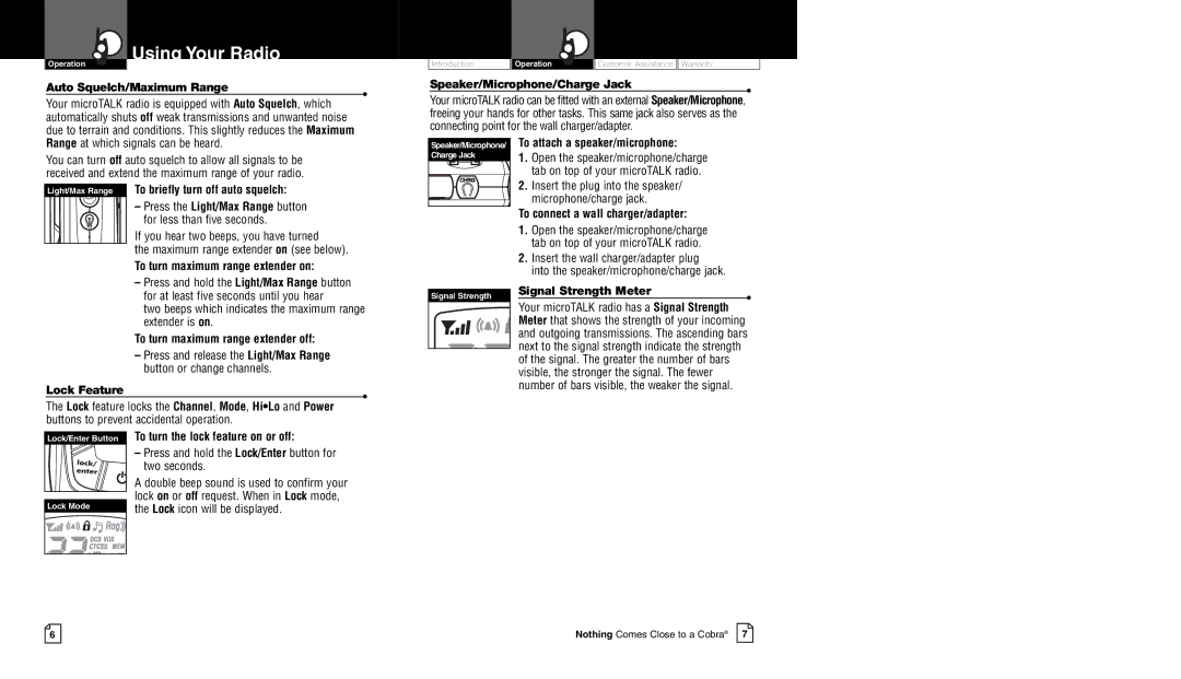 Cobra Electronics CXR750 owner manual Light/Max Range To briefly turn off auto squelch, To turn maximum range extender on 