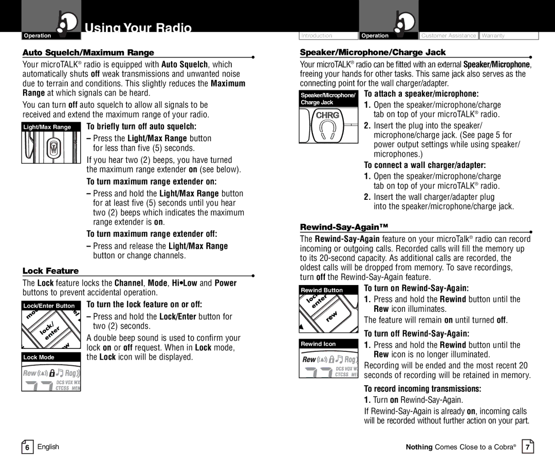 Cobra Electronics CXR900C owner manual Light/Max Range To briefly turn off auto squelch, To turn maximum range extender on 