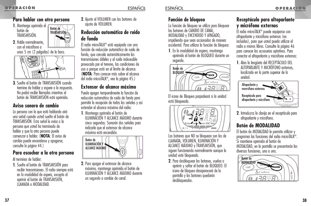 Cobra Electronics FRS307 Reducción automática de ruido Función de bloqueo, De fondo, Aviso sonoro de cambio 