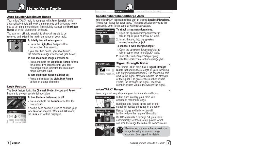 Cobra Electronics LI 6000WX Auto Squelch/Maximum Range, Light/Max Range To briefly turn off auto squelch, Lock Feature 