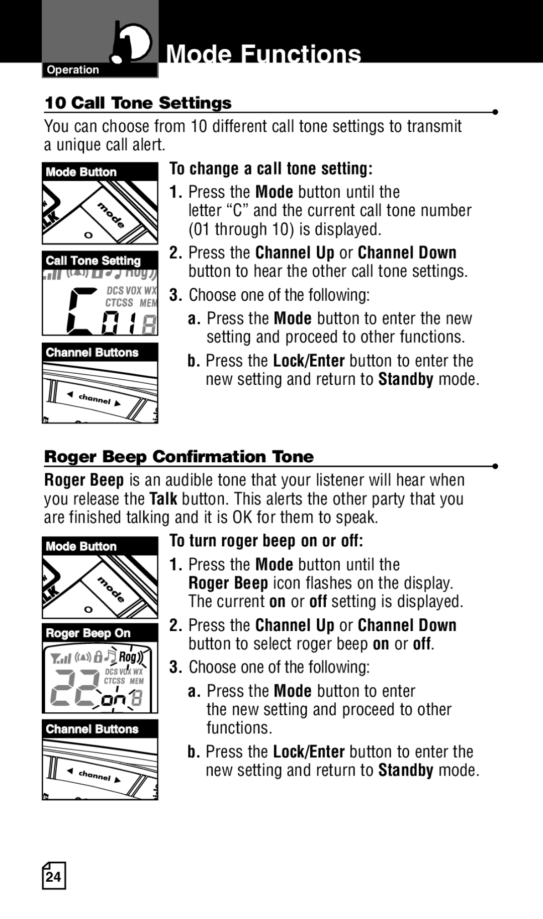 Cobra Electronics LI 6500WXC owner manual Call Tone Settings, To change a call tone setting, Press the Mode button until 