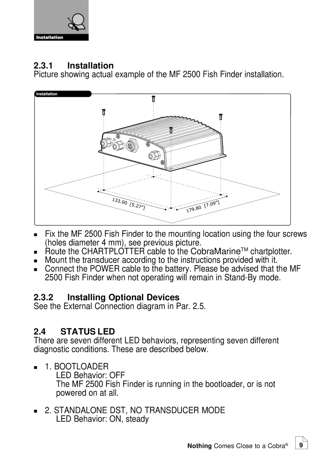 Cobra Electronics MF 2500 manual Mounting the Fish Finder, Installation, Installing Optional Devices, Status LED 