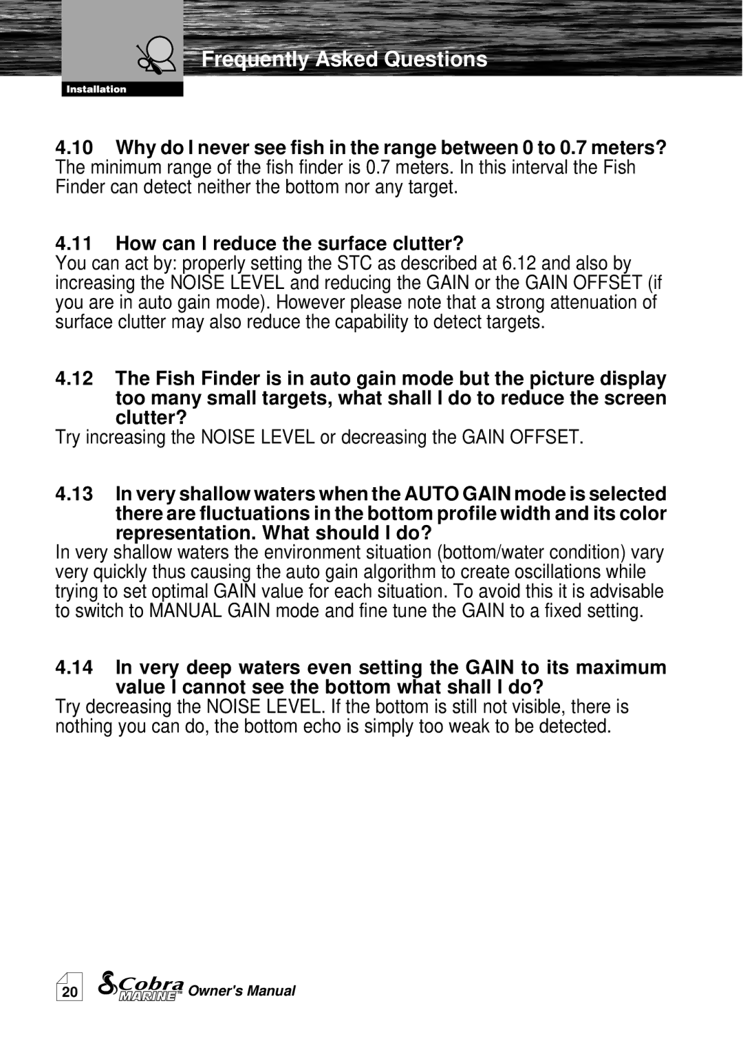 Cobra Electronics MF 2500 manual How can I reduce the surface clutter?, Representation. What should I do? 