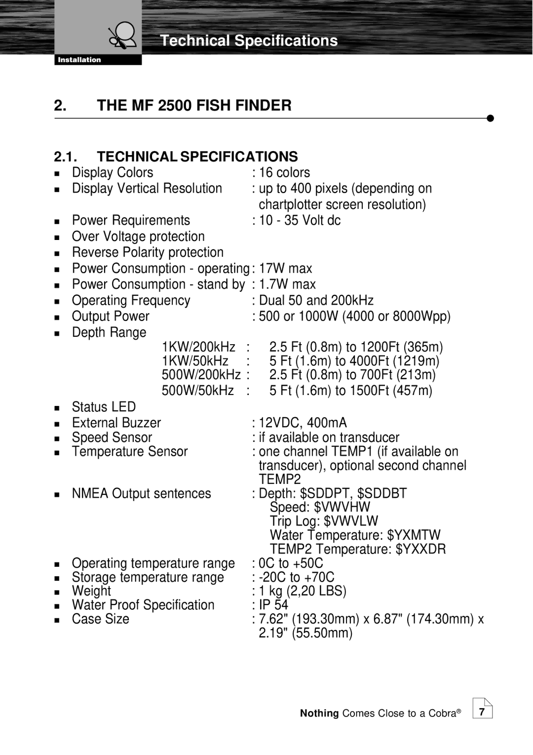 Cobra Electronics manual Technical Specifications, MF 2500 Fish Finder 