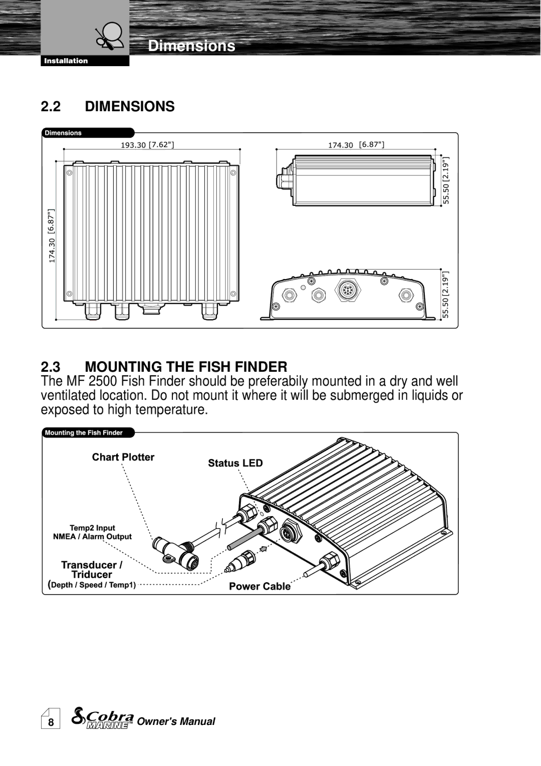 Cobra Electronics MF 2500 manual Dimensions Mounting the Fish Finder 