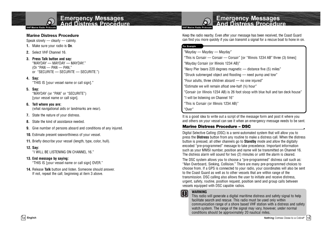 Cobra Electronics MR F75-D owner manual Marine Distress Procedure DSC, Say, Tell where you are, End message by saying 