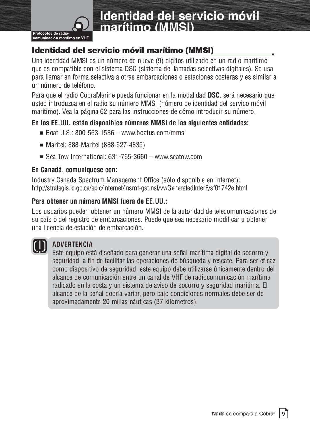 Cobra Electronics MR F80B Identidad del servicio móvil marítimo Mmsi, Maritel 888-Maritel, En Canadá, comuníquese con 