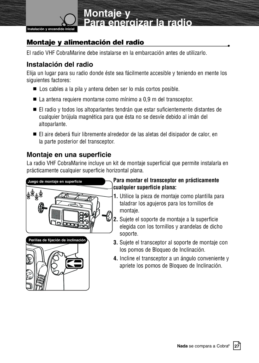 Cobra Electronics MR F80B Montaje y Para energizar la radio, Montaje y alimentación del radio, Instalación del radio 