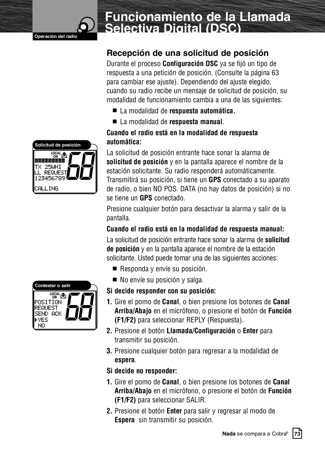 Cobra Electronics MR F80B warranty Recepción de una solicitud de posición, La modalidad de respuesta automática 