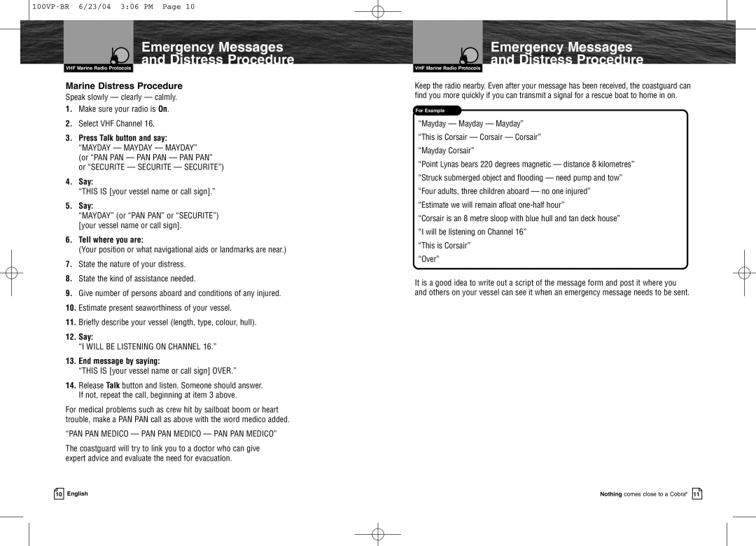 Cobra Electronics MR HH100 VP EU owner manual Marine Distress Procedure, Press Talk button and say, Say, Tell where you are 