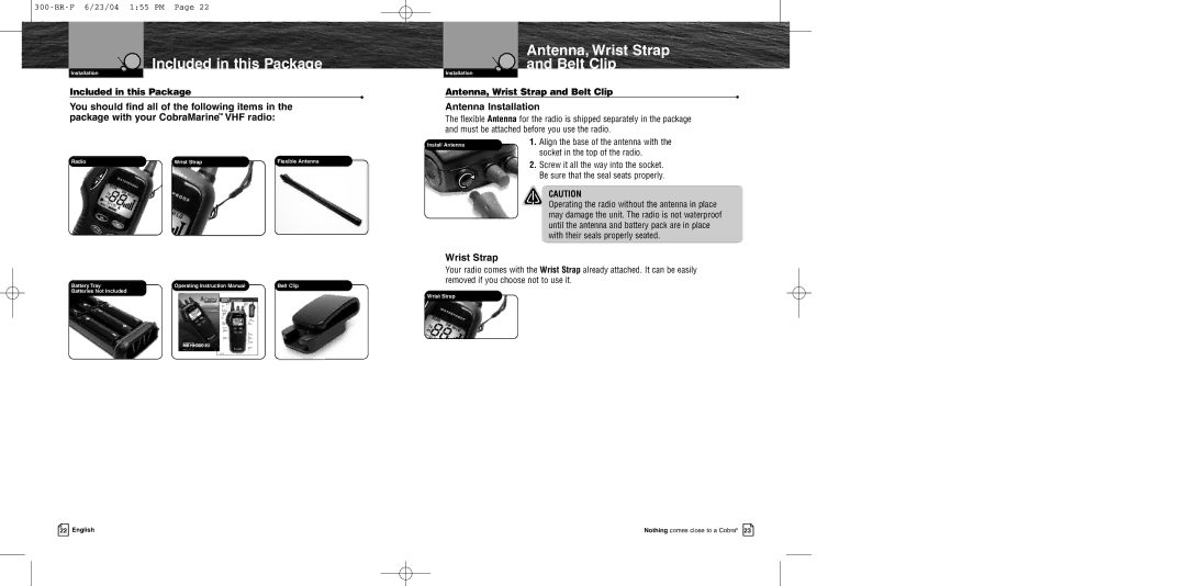 Cobra Electronics MR HH300 EU owner manual Included in this Package Antenna, Wrist Strap and Belt Clip 