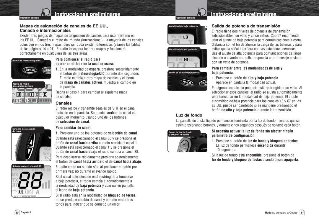 Cobra Electronics MR HH300 VP Salida de potencia de transmisión, Luz de fondo, De selección de canal Para cambiar de canal 