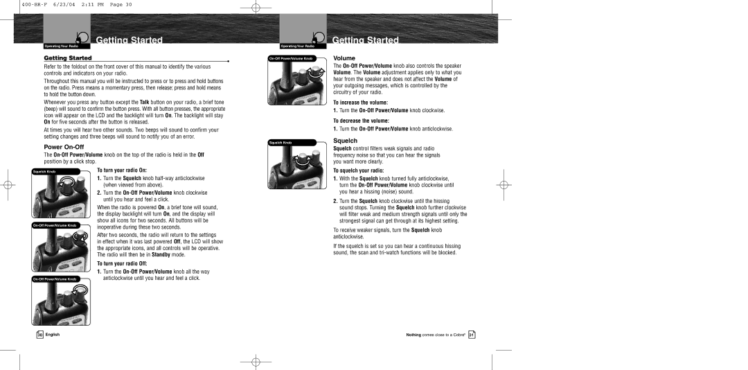 Cobra Electronics MR HH400 EU owner manual Getting Started, Power On-Off, Volume, Squelch 