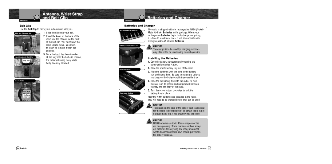 Cobra Electronics MR HH400 EU Antenna, Wrist Strap and Belt Clip Batteries and Charger, Installing the Batteries 