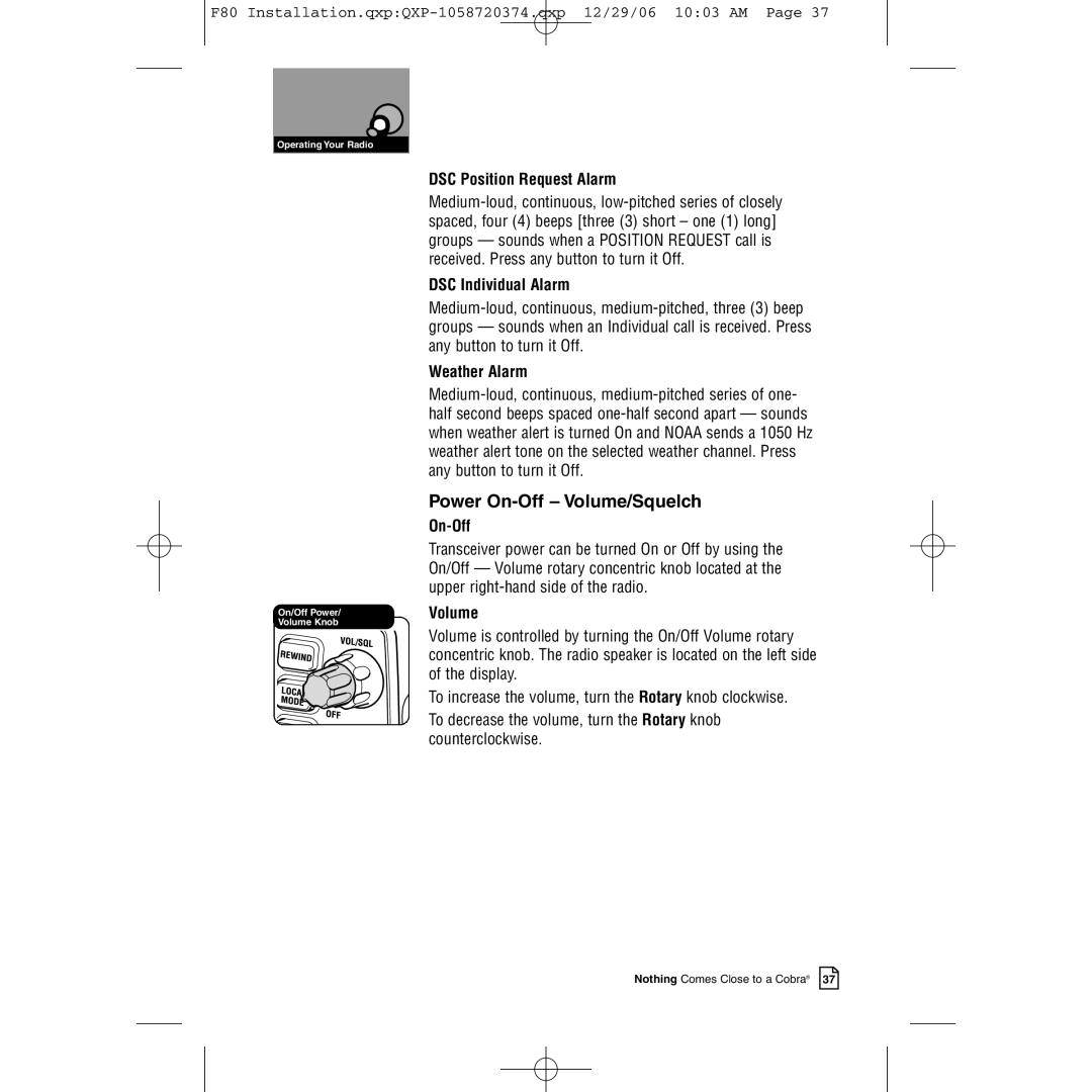 Cobra Electronics Mrf 80b owner manual Power On-Off Volume/Squelch 