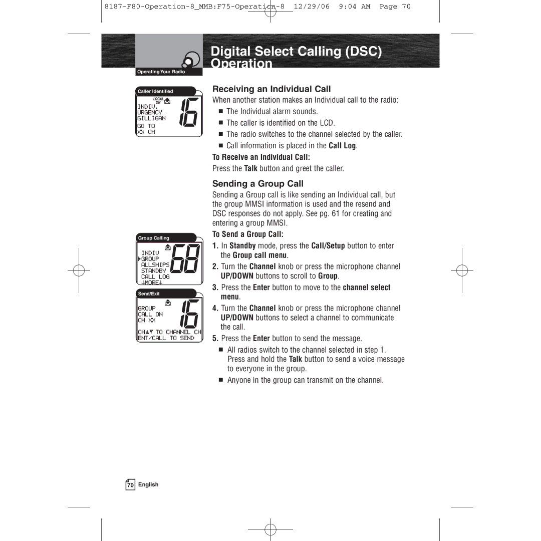 Cobra Electronics Mrf 80b owner manual Receiving an Individual Call, Sending a Group Call, To Receive an Individual Call 