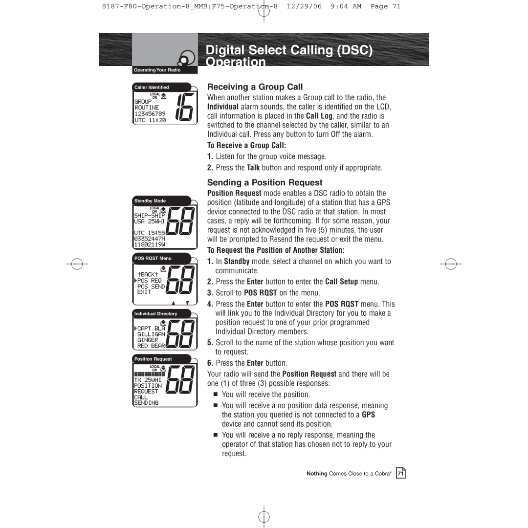 Cobra Electronics Mrf 80b owner manual Receiving a Group Call, Sending a Position Request, To Receive a Group Call 