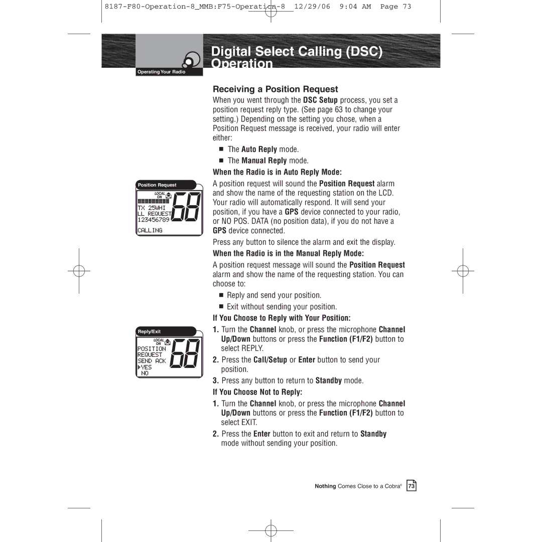 Cobra Electronics Mrf 80b owner manual Receiving a Position Request, When the Radio is in the Manual Reply Mode 