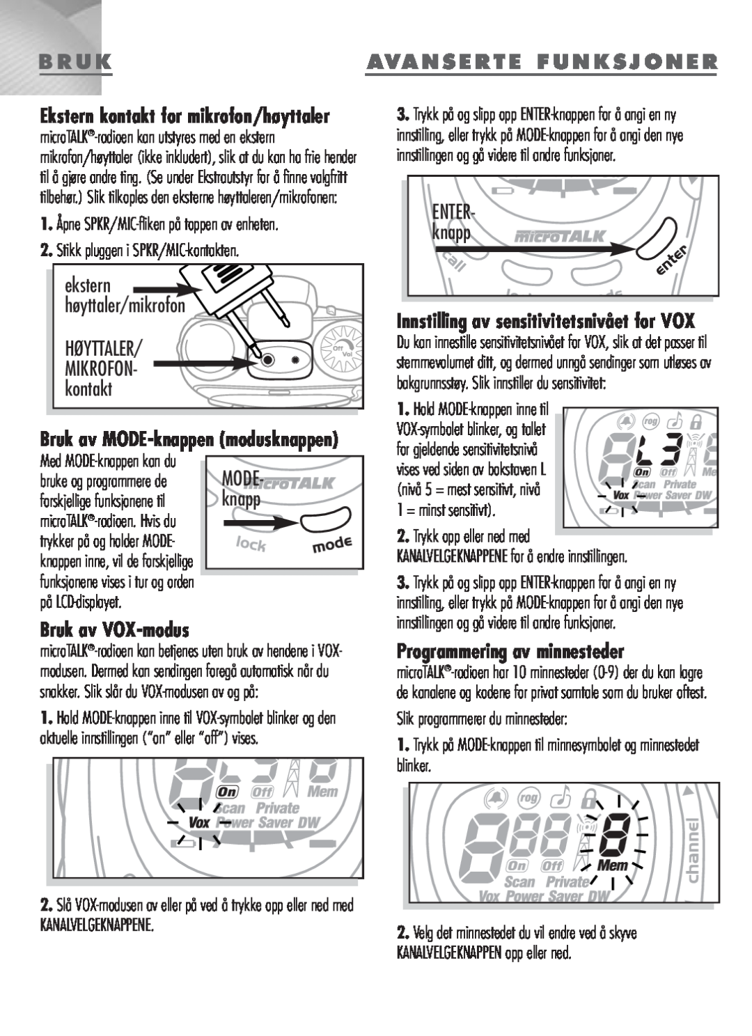 Cobra Electronics MT-900 manual HØYTTALER/ MIKROFON- kontakt, Bruk av VOX-modus, Avanserte Funksjoner, knapp 