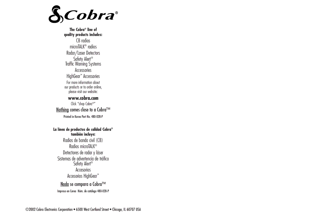 Cobra Electronics PR 1100 WX Cobra line Quality products includes, La línea de productos de calidad Cobra También incluye 