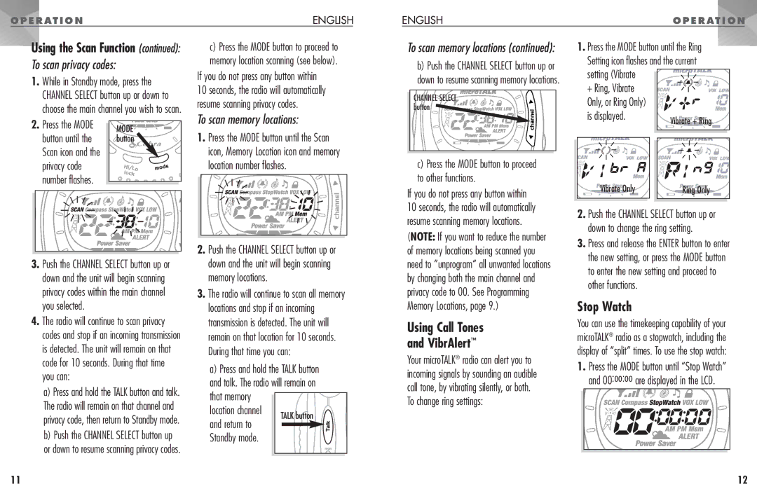 Cobra Electronics PR 1100 WX manual Using Call Tones VibrAlert, Stop Watch, Is displayed, Resume scanning memory locations 