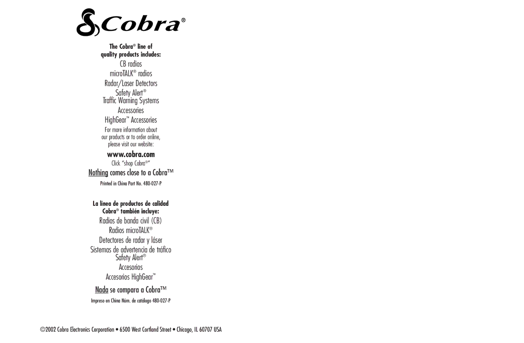 Cobra Electronics PR 950 DX Cobra line Quality products includes, La línea de productos de calidad Cobra también incluye 