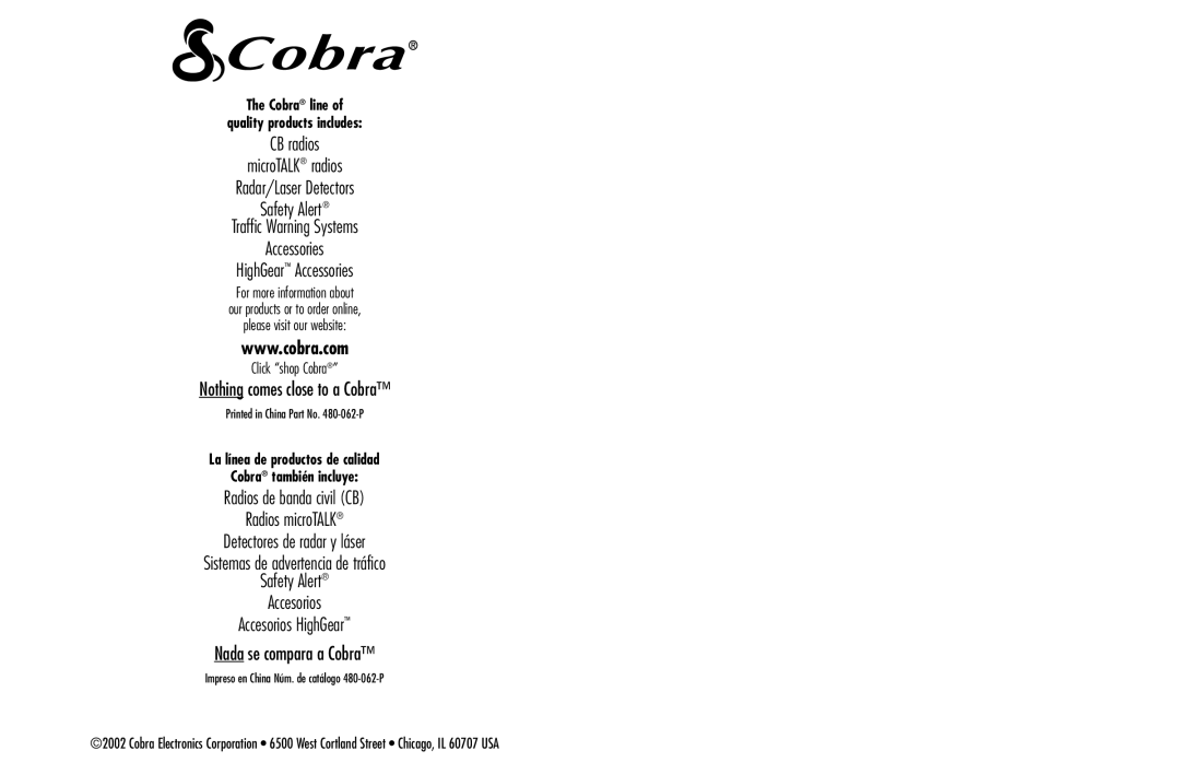 Cobra Electronics PR 955 DX Cobra line Quality products includes, La línea de productos de calidad Cobra también incluye 