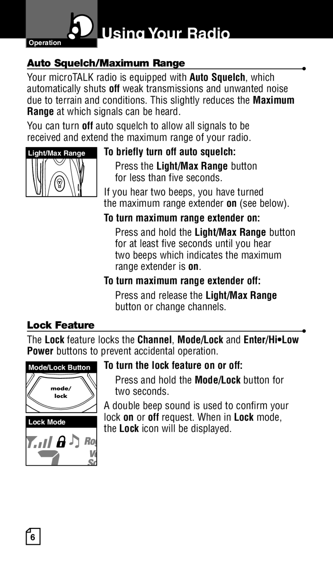 Cobra Electronics Two-Way Radio manual To briefly turn off auto squelch, To turn maximum range extender on 