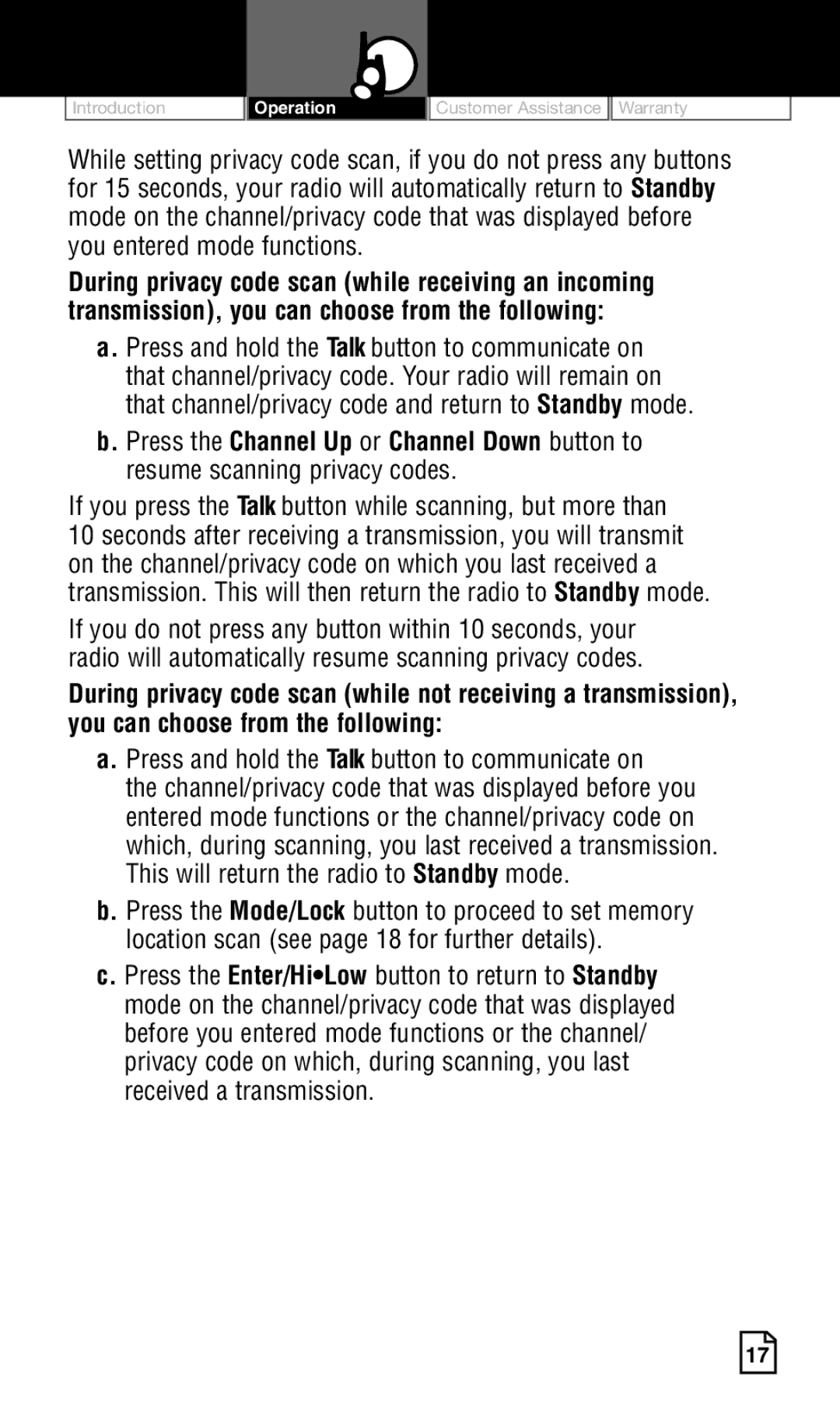 Cobra Electronics Two-Way Radio manual If you press the Talkbutton while scanning, but more than 